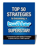 Free Top 50 Strategies to Becoming a Twitter Superstar and Terms Explained